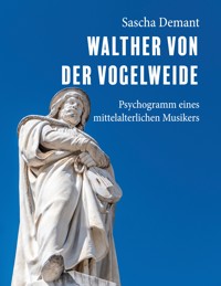 Walther von der Vogelweide - Sascha Demant - ebook