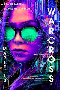 Warcross. Cykl Warcross tom 1 - Marie Lu - ebook