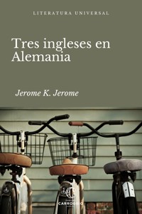 Tres ingleses en Alemania - Jerome K. Jerome - ebook