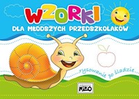 Wzorki dla młodszych przedszkolaków Rysowanie po śladzie -  - książka
