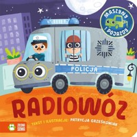 Maszyny i pojazdy. Radiowóz - Grześkowiak Patrycja - książka