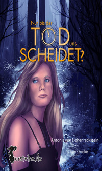 Nur bis der Tod uns Scheidet? - Oliver Grudke - ebook