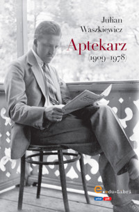 Aptekarz - Waszkiewicz Julian - ebook + książka
