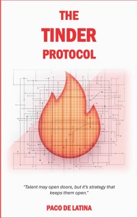 The Tinder Protocol - Paco De Latina - ebook