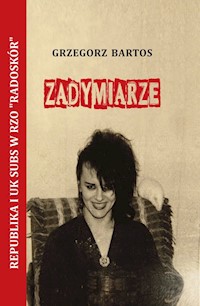 Zadymiarze - Grzegorz Bartos - książka