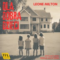 Dla dobra dzieci - Leone Milton - ebook + audiobook