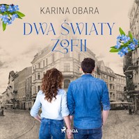 Dwa światy Zofii - Karina Obara - ebook + audiobook