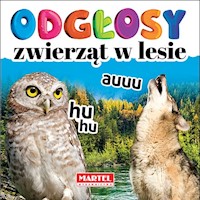 Odgłosy zwierząt w lesie - Wiatrowska Agnieszka Anna - książka