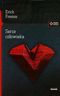 Serce człowieka - Erich Fromm - książka