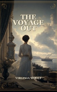 The Voyage Out - Virginia Woolf - ebook