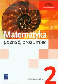 Matematyka poznać zrozumieć 2 Zbiór zadań Zakres rozszerzony - Ciszkowska Aleksandra, Przychoda Alina, Łaszczyk Zygmunt - książka