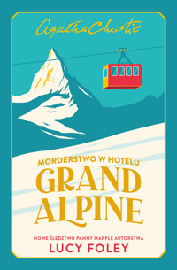 Morderstwo w Hotelu Grand Alpine - Lucy Foley - ebook