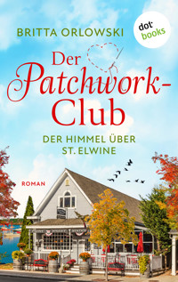 Der Patchwork-Club - Der Himmel über St. Elwine- oder: Erdbeerpunsch - Britta Orlowski - ebook