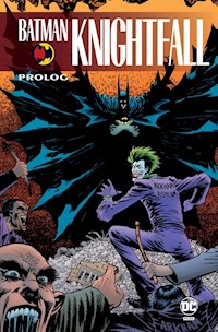 Batman Knightfall Prolog -  - książka