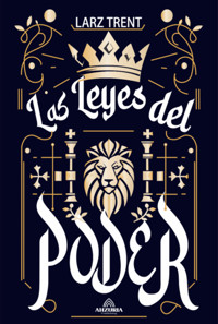 Las Leyes Del Poder - Larz Trent - ebook