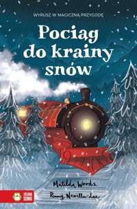 Pociąg do krainy snów - Matilda Woods - książka