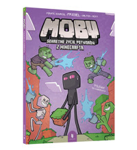 MOBY. Sekretne życie potworów z Minecrafta. Tom 2. Polewka do kwadratu - Pirate Sourcil Frigiel - książka