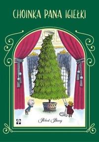 Choinka Pana Igiełki - Barry Robert - książka