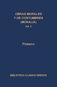 Obras morales y de costumbres (Moralia) X - Plutarco - ebook