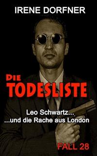 Die Todesliste - Irene Dorfner - ebook