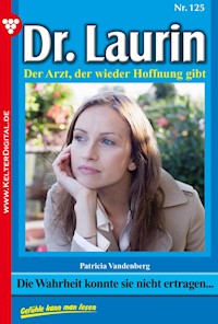 Die Wahrheit konnte sie nicht ertragen... - Vandenberg Patricia - ebook