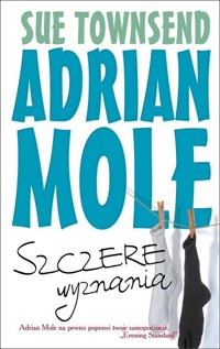 Adrian Mole. Szczere wyznania - Sue Townsend - ebook