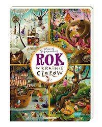 Rok w Krainie Czarów - Maciej Szymanowicz - książka