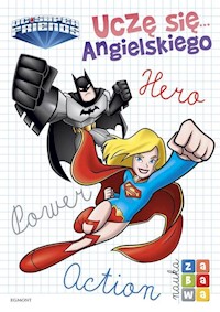 Super Przyjaciele DC Uczę się angielskieg Nauka i zabawa - Zabrzewska Adrianna - książka