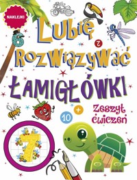 Lubię rozwiązywać Łamigłówki.Zeszyt ćwiczeń -  - książka