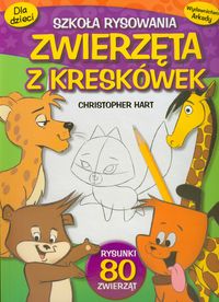 Zwierzęta z kreskówek - Hart Christopher - książka