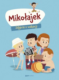 Mikołajek. Zdjęcia z wakacji - Marjorie Demaria - książka