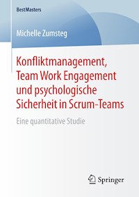 Konfliktmanagement, Team Work Engagement und psychologische Sicherheit in Scrum-Teams - Michelle Zumsteg - ebook