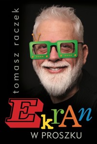 Ekran w proszku - Tomasz Raczek - książka