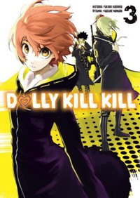 Dolly Kill Kill. Tom 3 - Yukiaki Kurando - książka