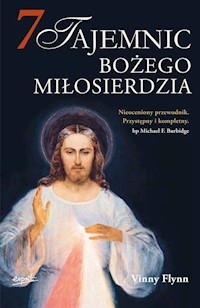 7 tajemnic Bożego Miłosierdzia - Flynn Vinny - książka