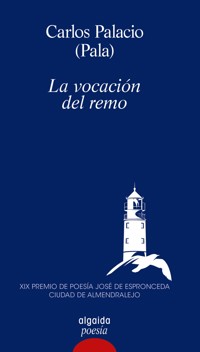 La vocación del remo - Carlos Alberto Palacio - ebook
