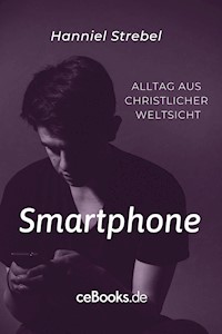 Smartphone - Hanniel Strebel - ebook