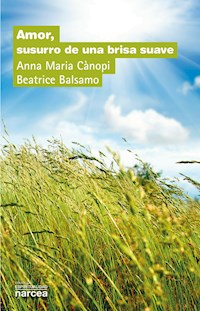Amor, susurro de una brisa suave - Anna Mª Cànopi - ebook