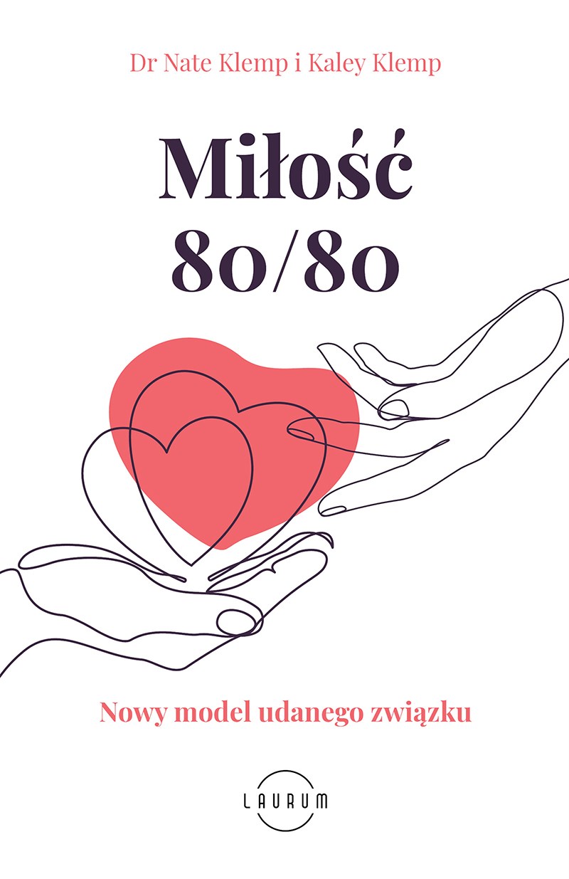 Okładka:Miłość 80/80. Nowy model udanego związku 