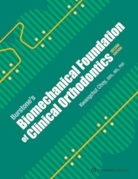 Burstone's Biomechanical Foundation of Clinical Orthodontics - Kwangchul Choy - ebook