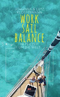 Work Sail Balance - Johanna Klostermann - ebook