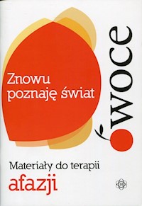 Znowu poznaję świat Owoce -  - książka
