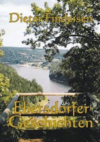 Ebersdorfer Geschichten - Dieter Findeisen - ebook