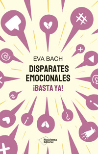 Disparates emocionales - Eva Bach - ebook