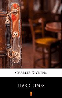 Hard Times - Dickens Charles - ebook
