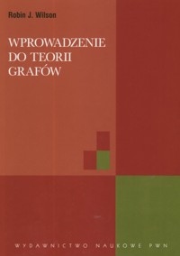 Wprowadzenie do teorii grafów - Wilson Robin J. - książka