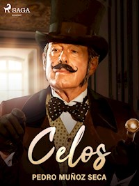 Celos - Pedro Muñoz Seca - ebook