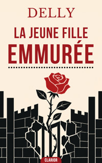 La Jeune Fille emmurée - Delly - ebook