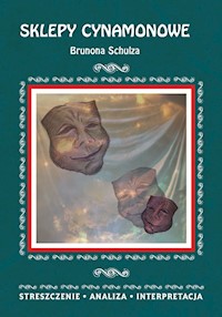 Sklepy cynamonowe Brunona Schulza - Masłowska Zofia - książka