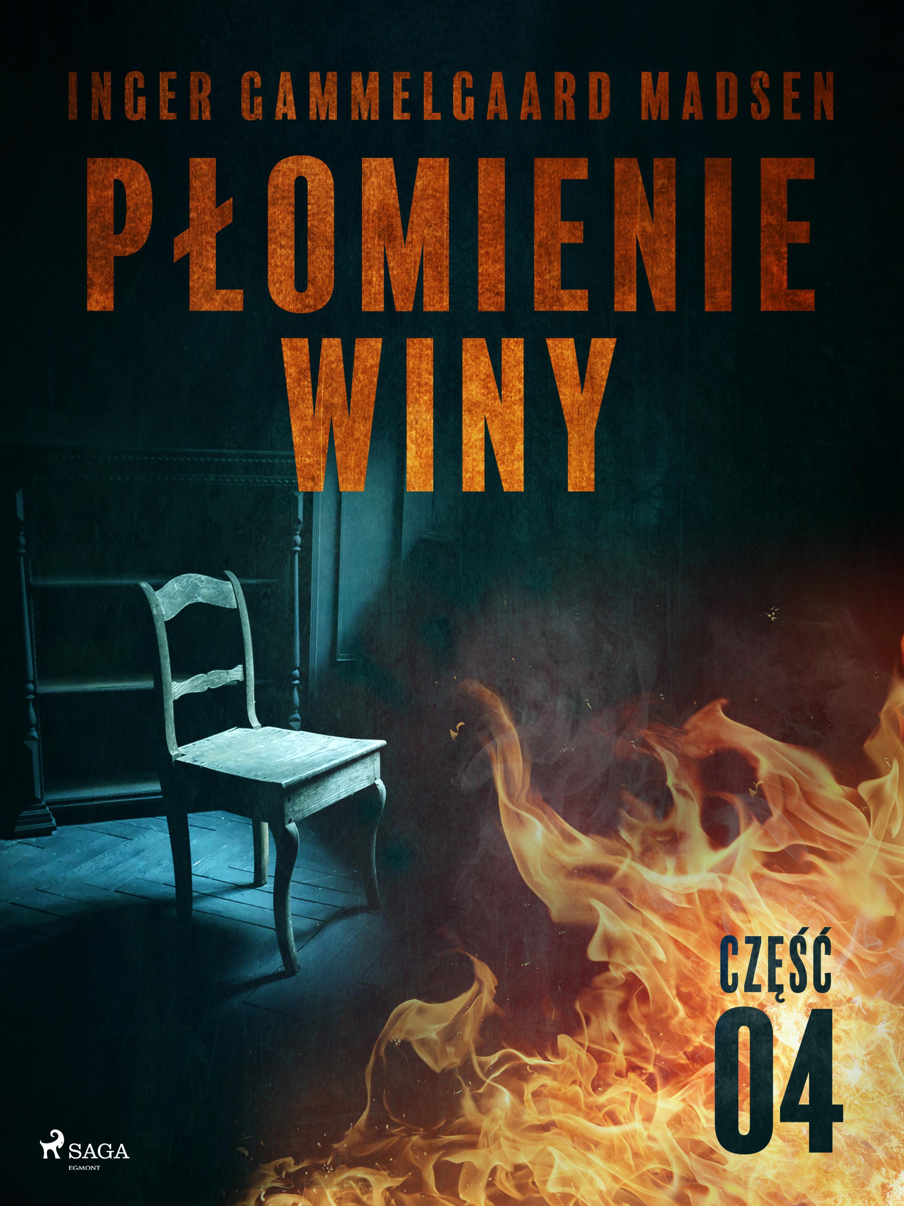 Płomienie winy: część 4
